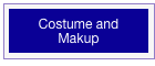 Costume and
Makup